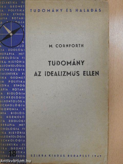 Tudomány az idealizmus ellen