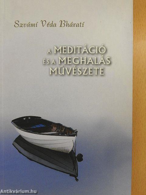 A meditáció és a meghalás művészete