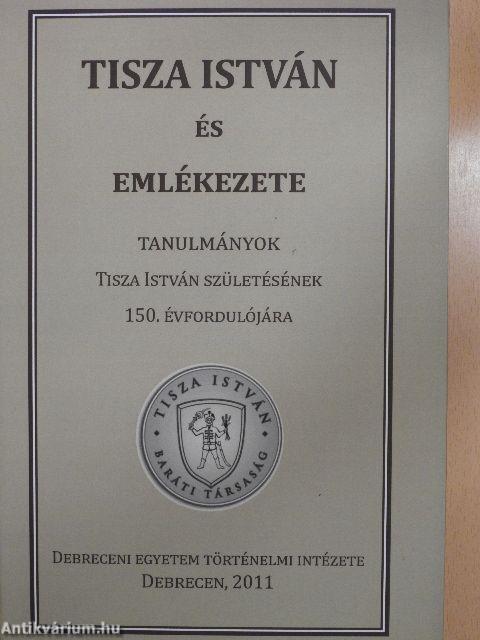 Tisza István és emlékezete
