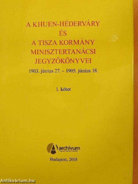 A Khuen-Héderváry és a Tisza kormány minisztertanácsi jegyzőkönyvei 1-2. 