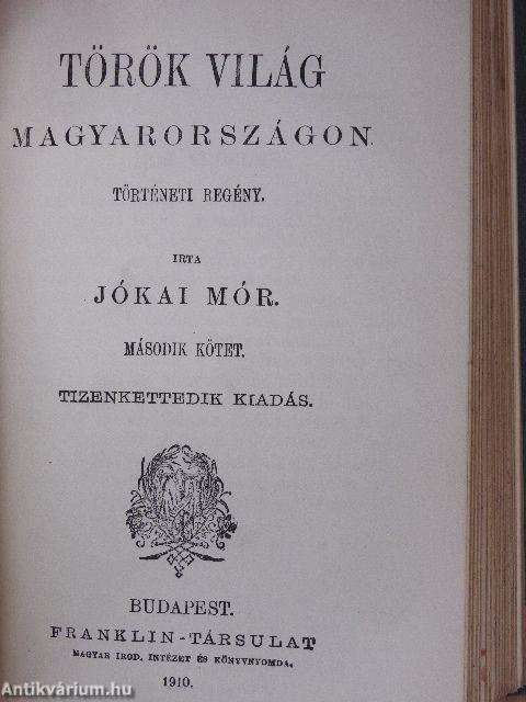 Török világ Magyarországon I-II.