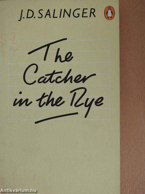 The Catcher in the Rye