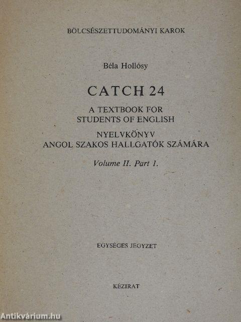 Catch 24 II/1