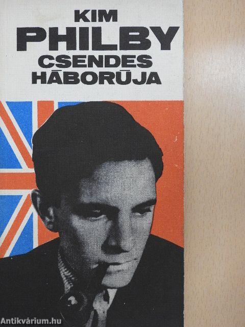 Kim Philby csendes háborúja