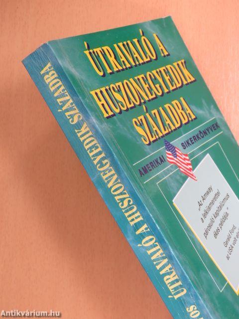 Útravaló a huszonegyedik századba