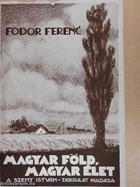 Magyar föld - magyar élet