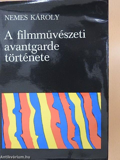 A filmművészeti avantgarde története