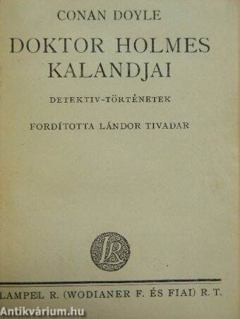 Doktor Holmes kalandjai 1-5.