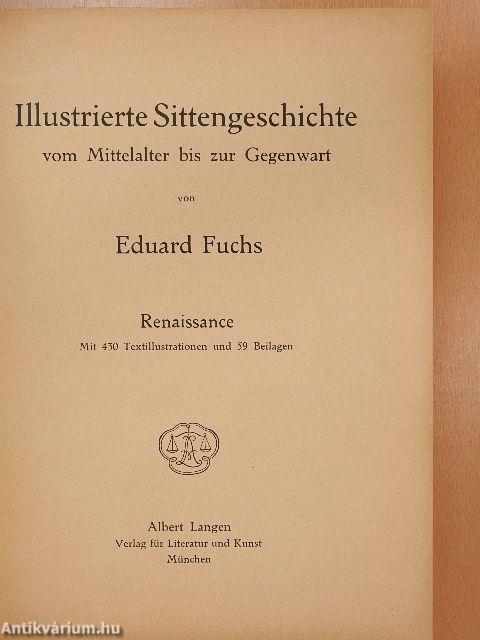 Illustrierte Sittengeschichte vom Mittelalter bis zur Gegenwart I-III./Renaissance Ergänzungsband