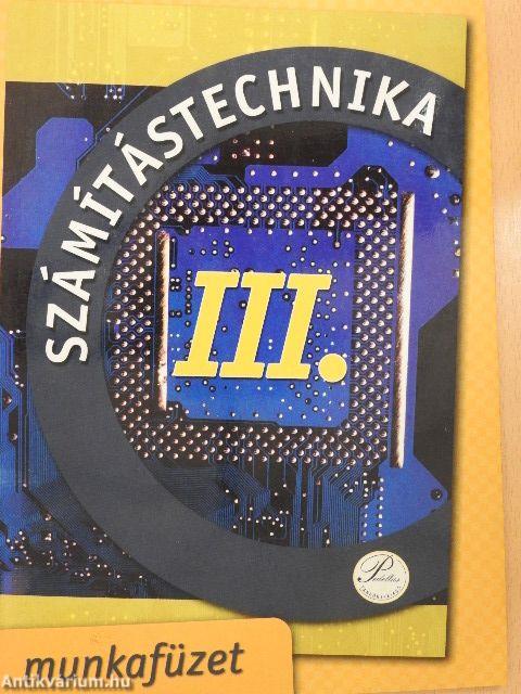 Számítástechnika III. munkafüzet