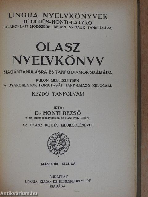 Olasz nyelvkönyv magántanulásra és tanfolyamok számára/Kulcs Dr. Honti Rezső olasz nyelvkönyvéhez