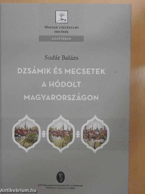 Dzsámik és mecsetek a hódolt Magyarországon 