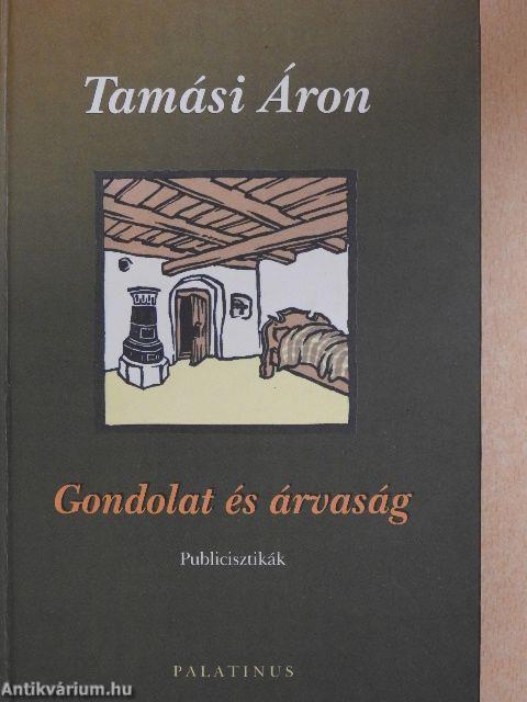 Gondolat és árvaság