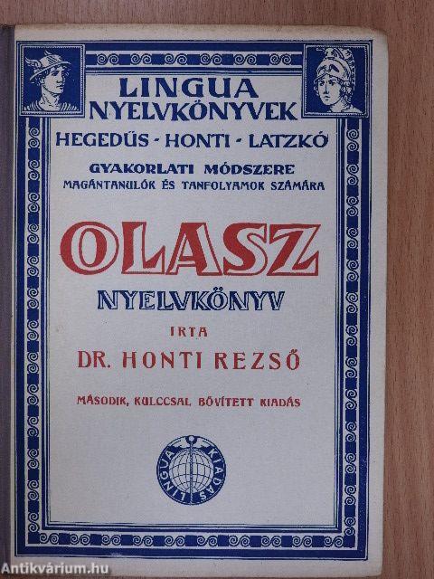 Olasz nyelvkönyv magántanulásra és tanfolyamok számára/Kulcs Dr. Honti Rezső olasz nyelvkönyvéhez