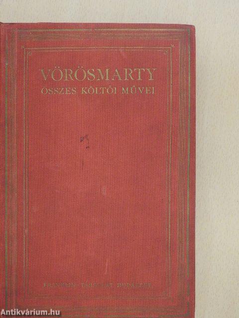 Vörösmarty összes költői müvei I-II.