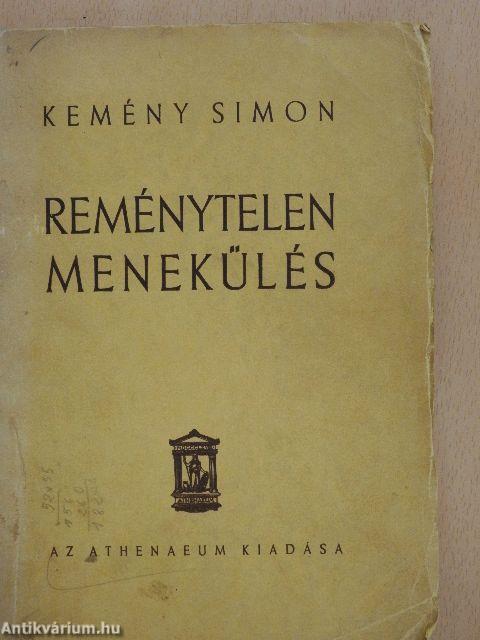 Reménytelen menekülés