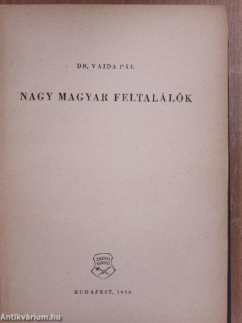 Nagy magyar feltalálók