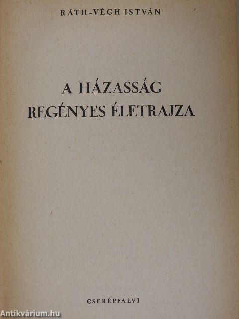 A házasság regényes életrajza