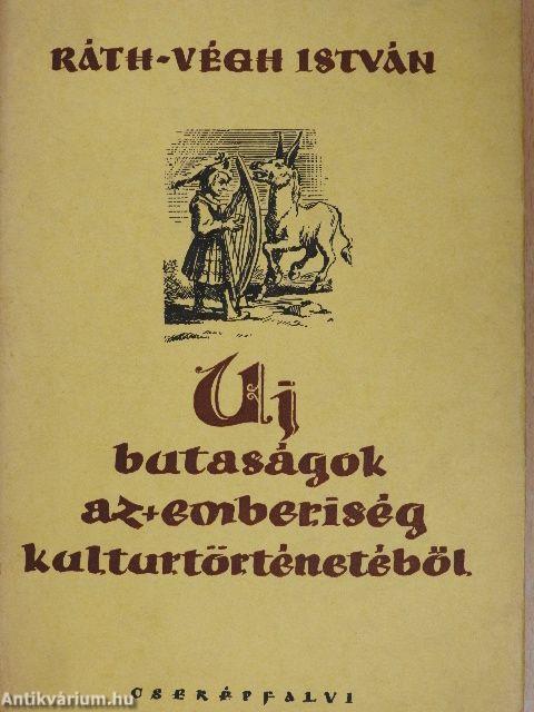 Új butaságok az emberiség kultúrtörténetéből