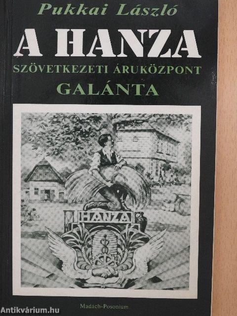 A HANZA Szövetkezeti Áruközpont - Galánta