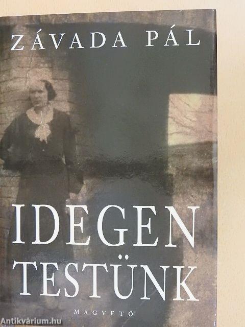 Idegen testünk