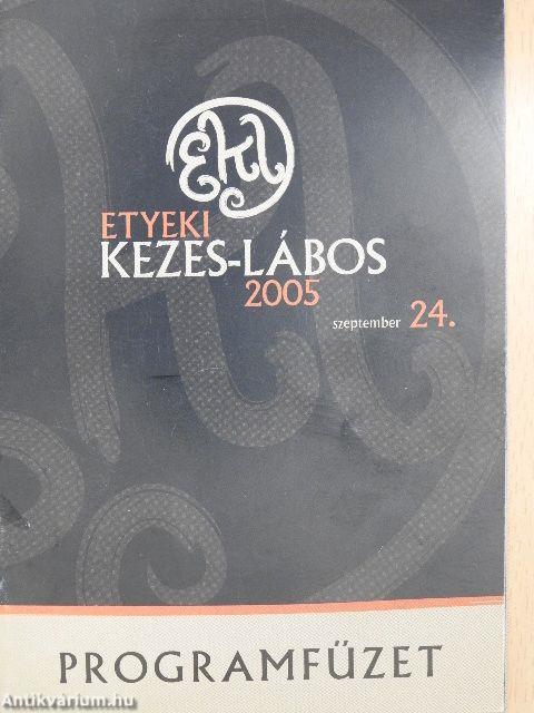 Etyeki Kezes-Lábos 2005. szeptember 24.