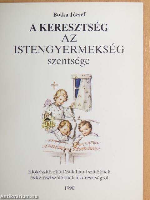 A keresztség az istengyermekség szentsége