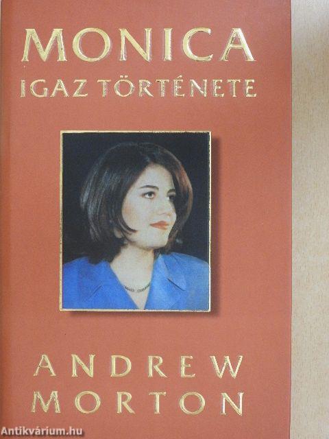 Monica igaz története