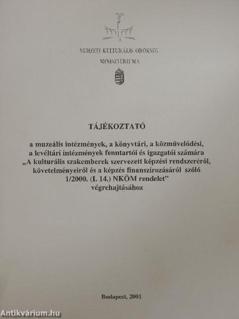 Tájékoztató a muzeális intézmények, a könyvtári, a közművelődési, levéltári intézmények fenntartói és igazgatói számára