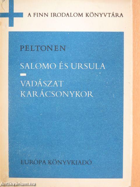Salomo és Ursula/Vadászat Karácsonykor