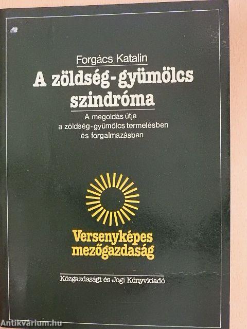 A zöldség-gyümölcs szindróma