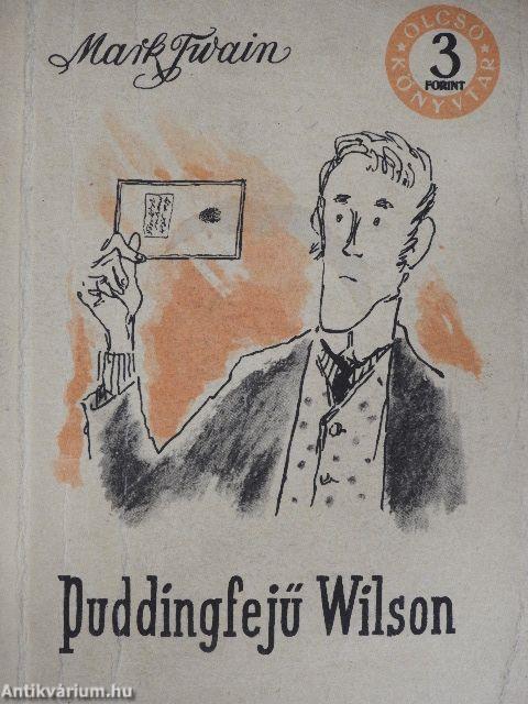 Puddingfejű Wilson