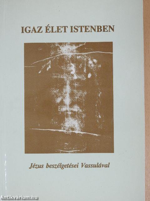 Igaz élet Istenben