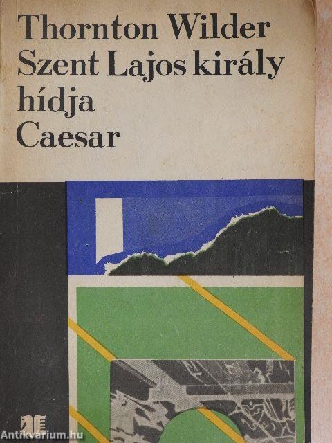 Szent Lajos király hídja/Caesar