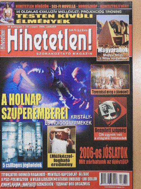 Hihetetlen! 2006. (nem teljes évfolyam)/Különszám