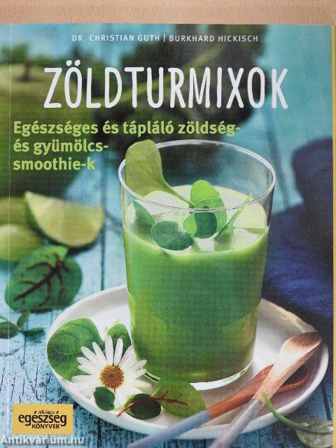 Zöldturmixok