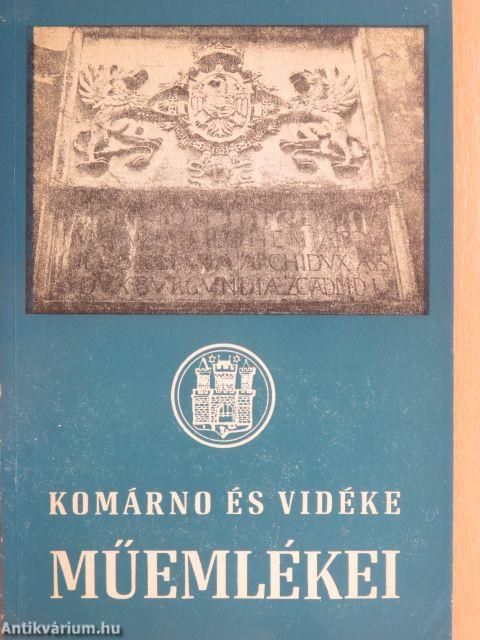 Komárno és vidéke műemlékei