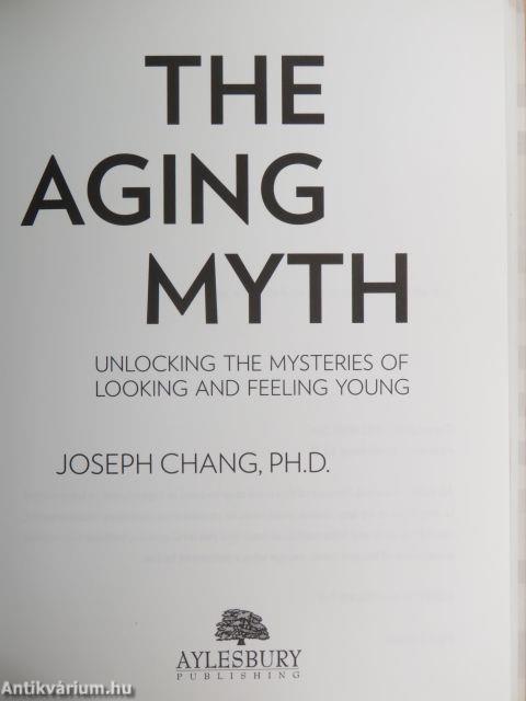 The Aging Myth