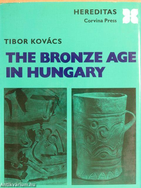 The Bronze Age in Hungary