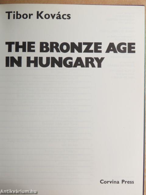 The Bronze Age in Hungary