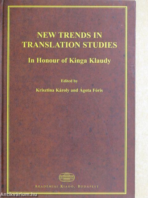 New Trends in Translation Studies