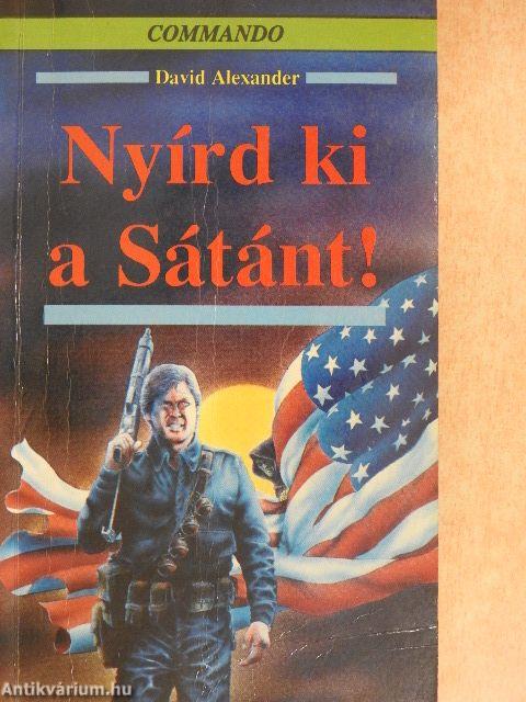 Nyírd ki a Sátánt!