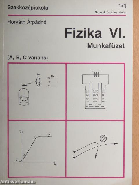Fizika VI. munkafüzet