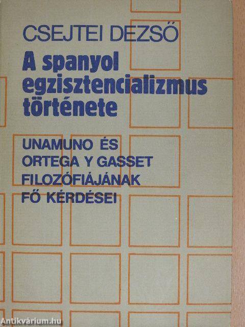 A spanyol egzisztencializmus története