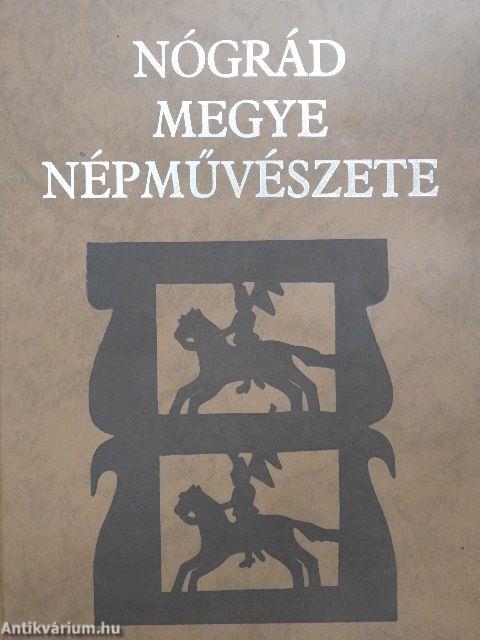 Nógrád megye népművészete 