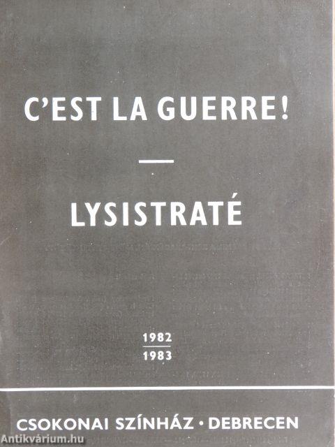 C'est la guerre/Lysistraté