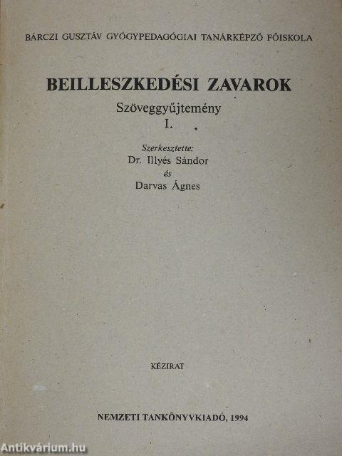 Beilleszkedési zavarok I-II.