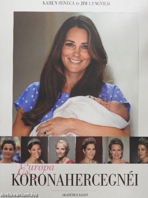 Európa koronahercegnéi