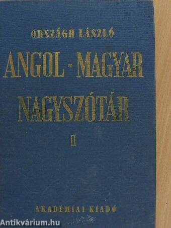 Angol-magyar nagyszótár II.