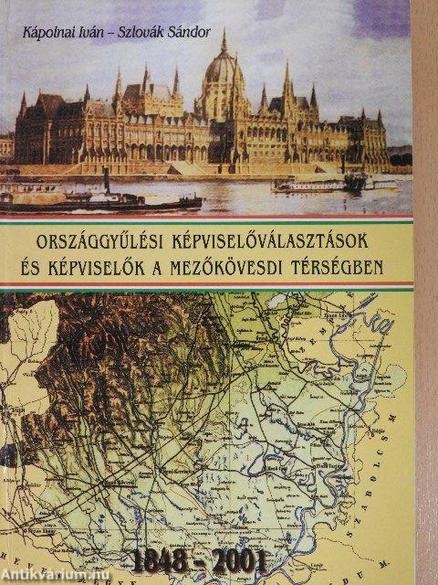 Országgyűlési képviselőválasztások és képviselők a mezőkövesdi térségben